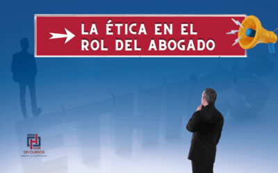 Ética y profesionalismo en el ejercicio del Derecho