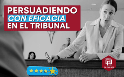 Técnicas avanzadas de argumentación en el tribunal