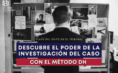 La investigación del caso: La piedra angular del éxito en el tribunal