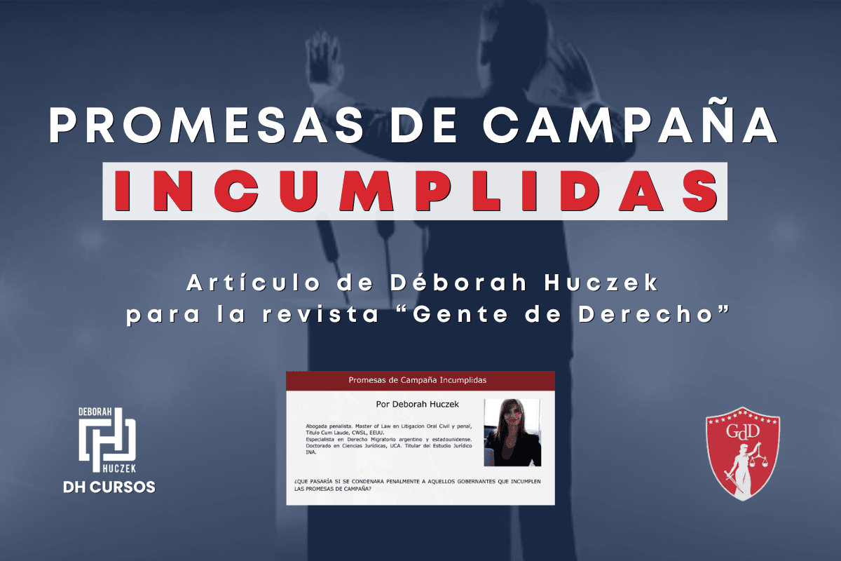 Promesas de campañas incumplidas Una Profunda reflexión Legal sobre las Promesas de campaña incumplidas por los candidatos a funcionarios públicos